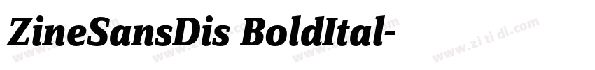 ZineSansDis BoldItal字体转换